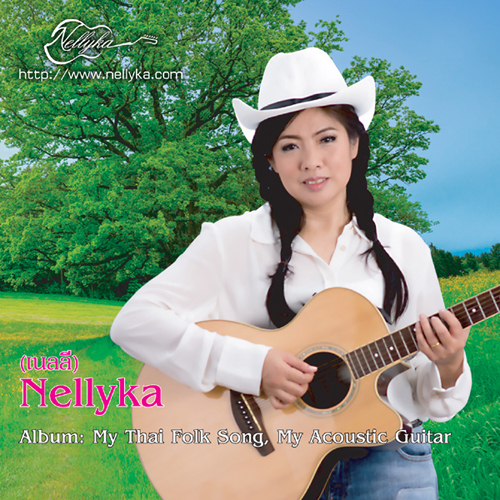 Nellyka, My Thai Folk Song, My Acoustic Guitar